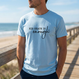 Christian Tee — "His Grace Is Enough" Inspirational Faith T‑Shirt
