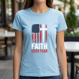 Faith Over Fear American Flag Cross T‑Shirt