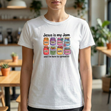 Jesus Is My Jam T-Shirt — Christian Faith Graphic Tee (Love, Pray, Believe)