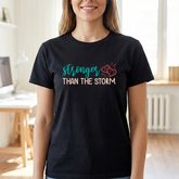 Stronger Than The Storm T-Shirt — Inspirational Heart Resilience Tee