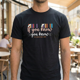 "If You Know You Know" Graphic Tee