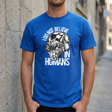 Alien Graphic Tee — "I Do Not Believe In Humans" Sci‑Fi Skull T-Shirt
