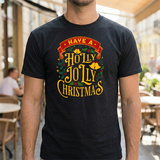 Holly Jolly Christmas Tee - Festive Holiday Graphic T-Shirt