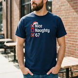 Christmas Checklist Tee – "Nice, Naughty, 67" Funny Holiday T‑Shirt