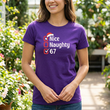 Christmas Checklist Tee – "Nice, Naughty, 67" Funny Holiday T‑Shirt