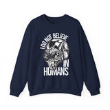 Alien Skull Sweatshirt — "I Do Not Believe in Humans" Graphic Crewneck