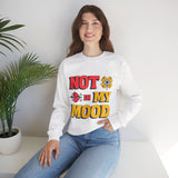 Unisex Sweatshirt: "Not In My Mood" Humor, Cozy Casual Wear, Gift for Friends, Ideal for Relaxing Days, Fun Statement Piece