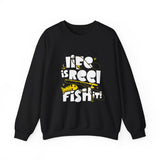 Fishing Crewneck Sweatshirt — "Life Is Reel, Fish It!" Graphic Pullover for Anglers