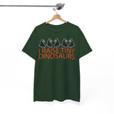 I Raise Tiny Dinosaurs T-Shirt — Cute Mom/Dad Parenting Tee