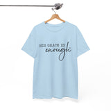 Christian Tee — "His Grace Is Enough" Inspirational Faith T‑Shirt