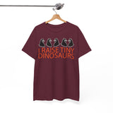 I Raise Tiny Dinosaurs T-Shirt — Cute Mom/Dad Parenting Tee