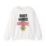 Crewneck Sweatshirt — "Quiet Minds Think Loudest" Cute Green Character Graphic