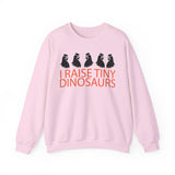 I Raise Tiny Dinosaurs Sweatshirt — Cute Mom/Dad Parenting Crewneck