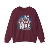Take Me A Hike Sweatshirt – Mountain Hiking Crewneck for Outdoor Lovers