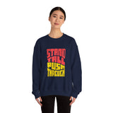 Stand Tall Push Through Crewneck | Retro Distressed Motivational Sweatshirt | Unisex Gildan 18000 | Positive Quote Top