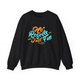 Crewneck Sweatshirt — "No Regrets Just Fun" Retro Graphic