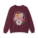Christian Floral Crewneck Sweatshirt — “Jesus Loves Me This I Know”