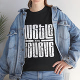 Hustle and Believe Tee - Motivational Unisex Cotton T-Shirt, Gift for Entrepreneurs, Inspirational Apparel, Everyday Wear, Fitness Top