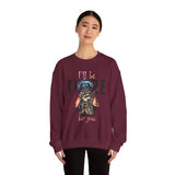 Crewneck Sweatshirt — "I'll Be There For You" Skeleton Cowboy Graphic