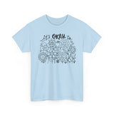 Floral Motivational Tee, It's Okay to Blossom T-Shirt, Positive Vibes Cotton Shirt, Self-Care Gift, Unisex Everyday Tee