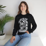 Alien Skull Sweatshirt — "I Do Not Believe in Humans" Graphic Crewneck