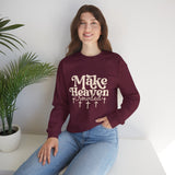 Make Heaven Crowded Sweatshirt — Christian Faith Crewneck