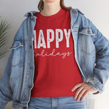 Happy Holidays Tee — Minimal Holiday Greeting T-Shirt