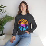 Strong You Are Motivational Crewneck Sweatshirt