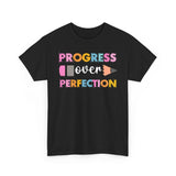 Progress Over Perfection Tee, Inspirational T-Shirt, Motivational Gift, Creative Apparel, Unisex Cotton Shirt