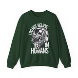 Alien Skull Sweatshirt — "I Do Not Believe in Humans" Graphic Crewneck
