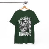 Alien Graphic Tee — "I Do Not Believe In Humans" Sci‑Fi Skull T-Shirt