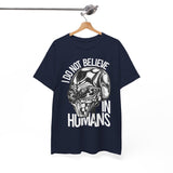 Alien Graphic Tee — "I Do Not Believe In Humans" Sci‑Fi Skull T-Shirt