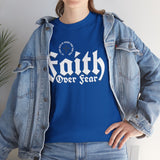Faith Over Fear T‑Shirt — Bold Gothic Christian Tee