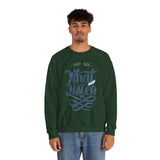 Crewneck Sweatshirt - "You Are What You Listen To" Music Quote Graphic