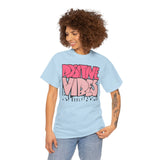 Positive Vibes Unisex Heavy Cotton Tee | Graphic Shirt for Casual Wear, Gift, Summer Styles, Affirmation Apparel