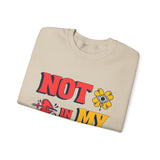 Unisex Sweatshirt: "Not In My Mood" Humor, Cozy Casual Wear, Gift for Friends, Ideal for Relaxing Days, Fun Statement Piece