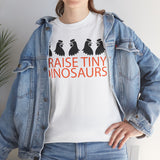 I Raise Tiny Dinosaurs T-Shirt — Cute Mom/Dad Parenting Tee