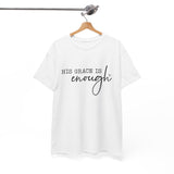 Christian Tee — "His Grace Is Enough" Inspirational Faith T‑Shirt
