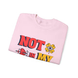 Unisex Sweatshirt: "Not In My Mood" Humor, Cozy Casual Wear, Gift for Friends, Ideal for Relaxing Days, Fun Statement Piece