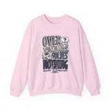 Crewneck Sweatshirt – "Overthinking Solves Nothing" Graphic Pullover
