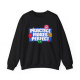 Crewneck Sweatshirt - "Practice Makes Perfect" Colorful Floral Graphic
