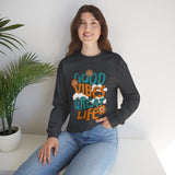 Good Vibes Great Life Sweatshirt