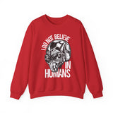 Alien Skull Sweatshirt — "I Do Not Believe in Humans" Graphic Crewneck