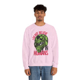 Alien Graphic Sweatshirt — "I Do Not Believe in Humans" Crewneck