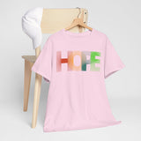 Hope Graphic Tee, Unisex Cotton Shirt, Inspirational T-Shirt, Gift for Friends, Casual Wear, Positive Vibes, Everyday Essentials