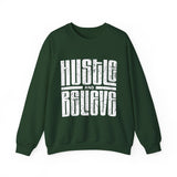 Hustle and Believe Sweatshirt for Dreamers, Cozy Crewneck, Motivational Apparel, Unisex Gift for Entrepreneurs, Trending Fashion