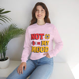 Unisex Sweatshirt: "Not In My Mood" Humor, Cozy Casual Wear, Gift for Friends, Ideal for Relaxing Days, Fun Statement Piece
