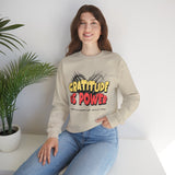 Gratitude Is Power Sweatshirt — Inspirational Graphic Crewneck