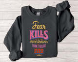 Crewneck Sweatshirt — "Fear Kills More Dreams Than Failure Ever Will" Motivational Graphic