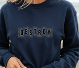 Destroy Graphic Crewneck Sweatshirt – Bold Text Streetwear Pullover